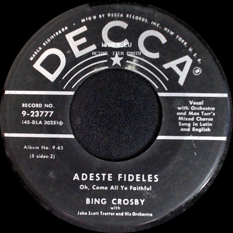 Bing Crosby - Adeste Fideles Oh, Come All Ye Faithful / Silent Night (Christmas Hymn) side A
