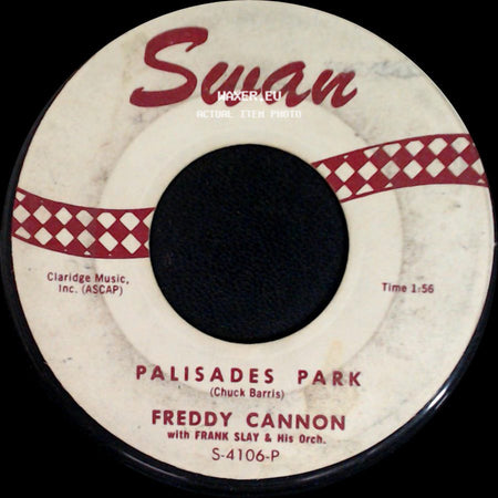 Freddy Cannon With Frank Slay & His Orch. / Freddy Cannon - Palisades Park / June, July, And August side A