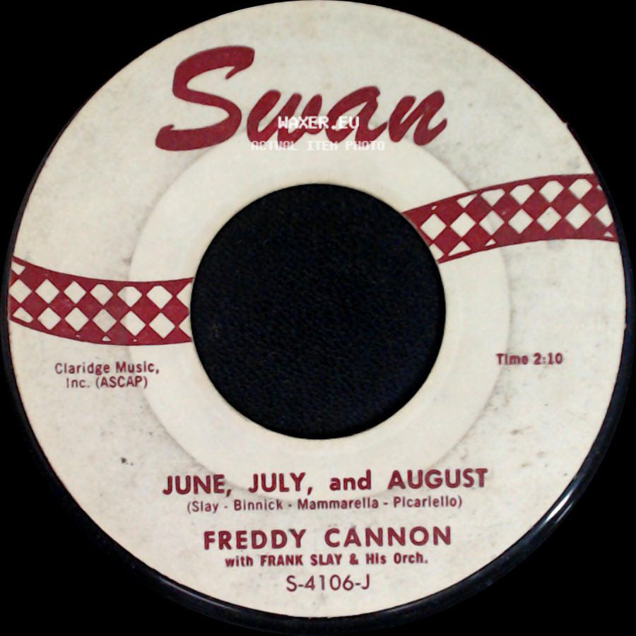 Freddy Cannon With Frank Slay & His Orch. / Freddy Cannon - Palisades Park / June, July, And August side B