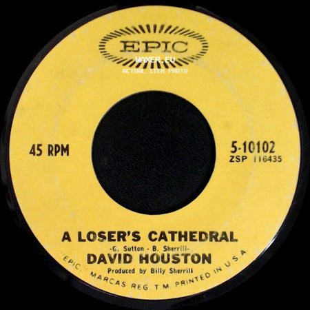 David Houston - Where Could I Go? (But To Her) / A Loser's Cathedral side B