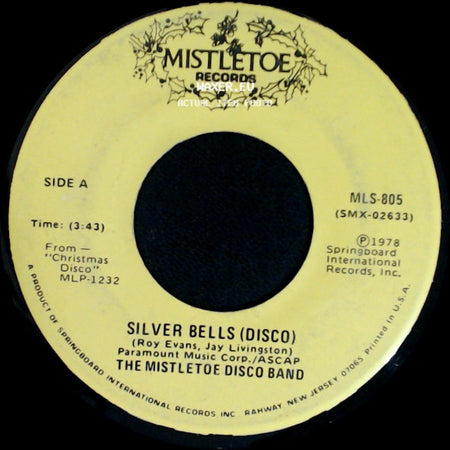 The Mistletoe Disco Band - Silver Bells (Disco) / Jingle Bell Rock (Disco) side A