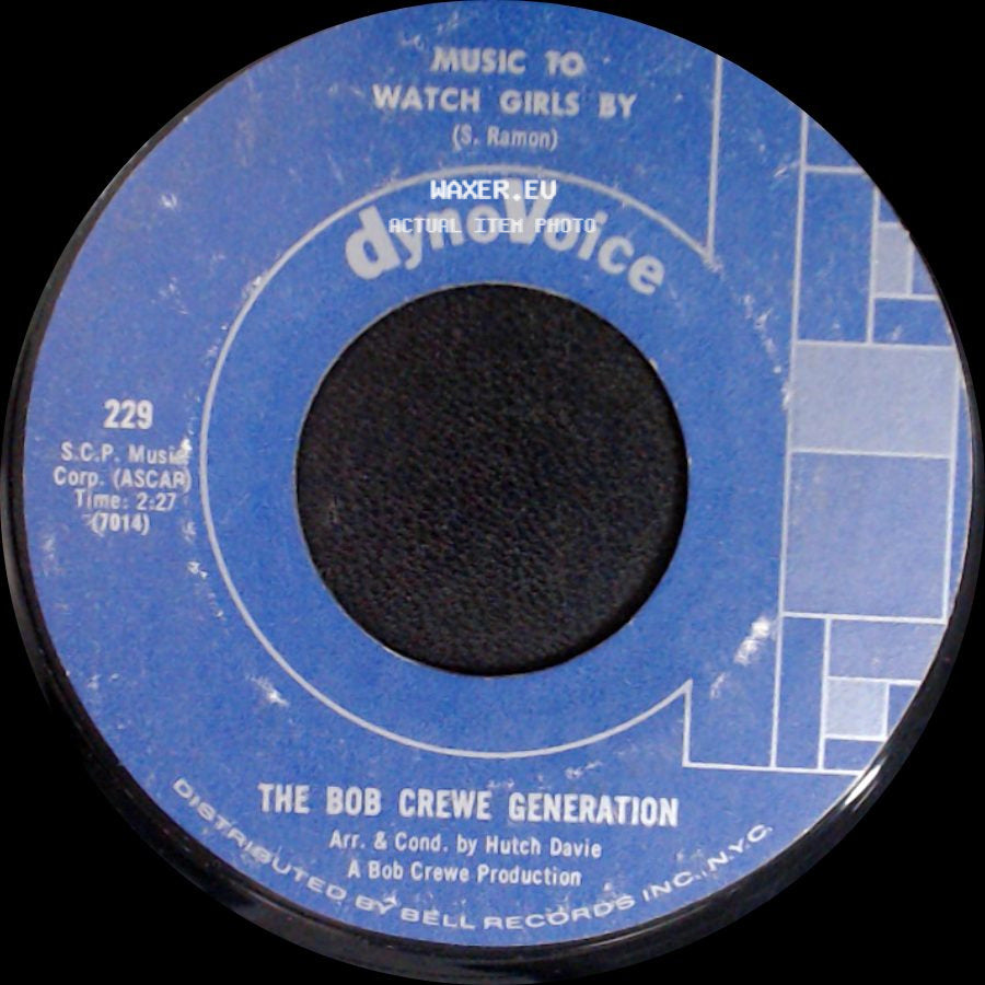 The Bob Crewe Generation - Music To Watch Girls By / Girls On The Rocks side A
