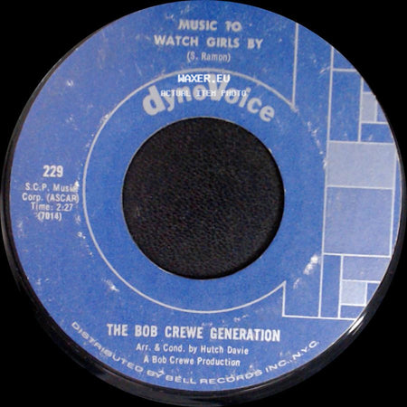 The Bob Crewe Generation - Music To Watch Girls By / Girls On The Rocks side A