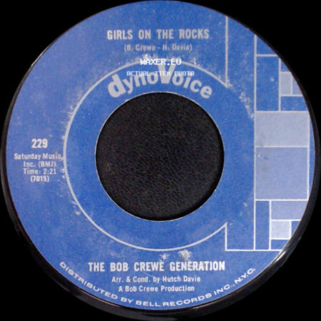 The Bob Crewe Generation - Music To Watch Girls By / Girls On The Rocks side B