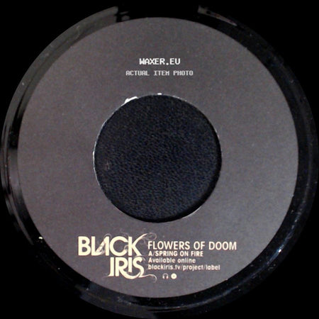 Black Iris - Flowers Of Doom / Flowers Of Doom side A