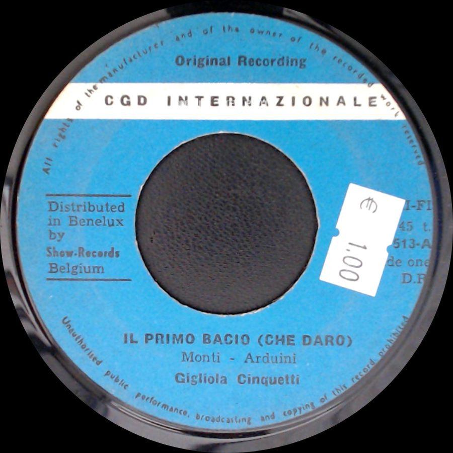 Gigliola Cinquetti - Il Primo Bacio (Che Daro) / Non E Niente, (Lasciami Stare) side A