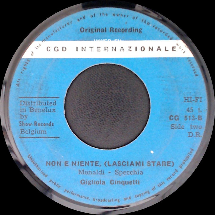Gigliola Cinquetti - Il Primo Bacio (Che Daro) / Non E Niente, (Lasciami Stare) side B