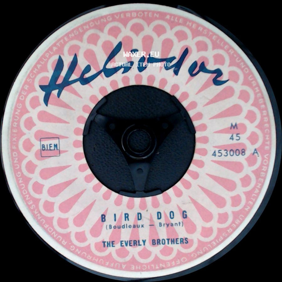 The Everly Brothers - Devoted To You / Bird Dog side B