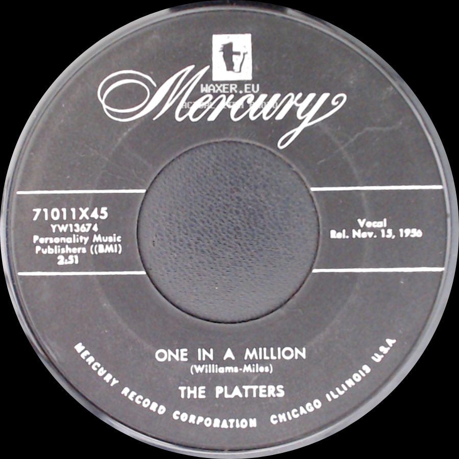 The Platters - One In A Million / On My Word Of Honor side A