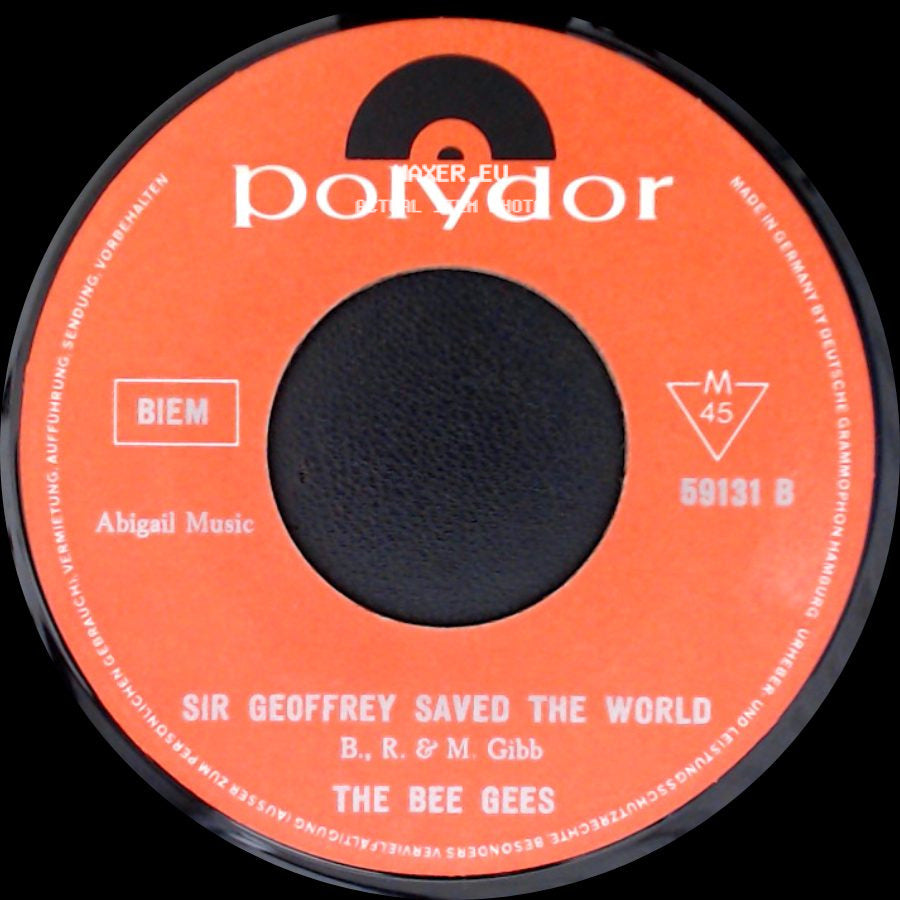 The Bee Gees - World / Sir Geoffrey Saved The World side B