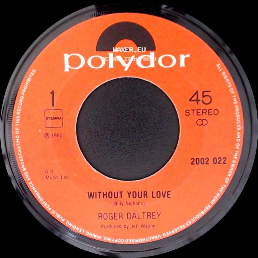 Roger Daltrey - My Time Is Gonna Come / Without Your Love side B