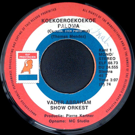 Vader Abraham Show Orkest - 't Is Zondag (Autoloze Zondag) / Koekoeroekoekoe Paloma (Cucurucucu Paloma) side B