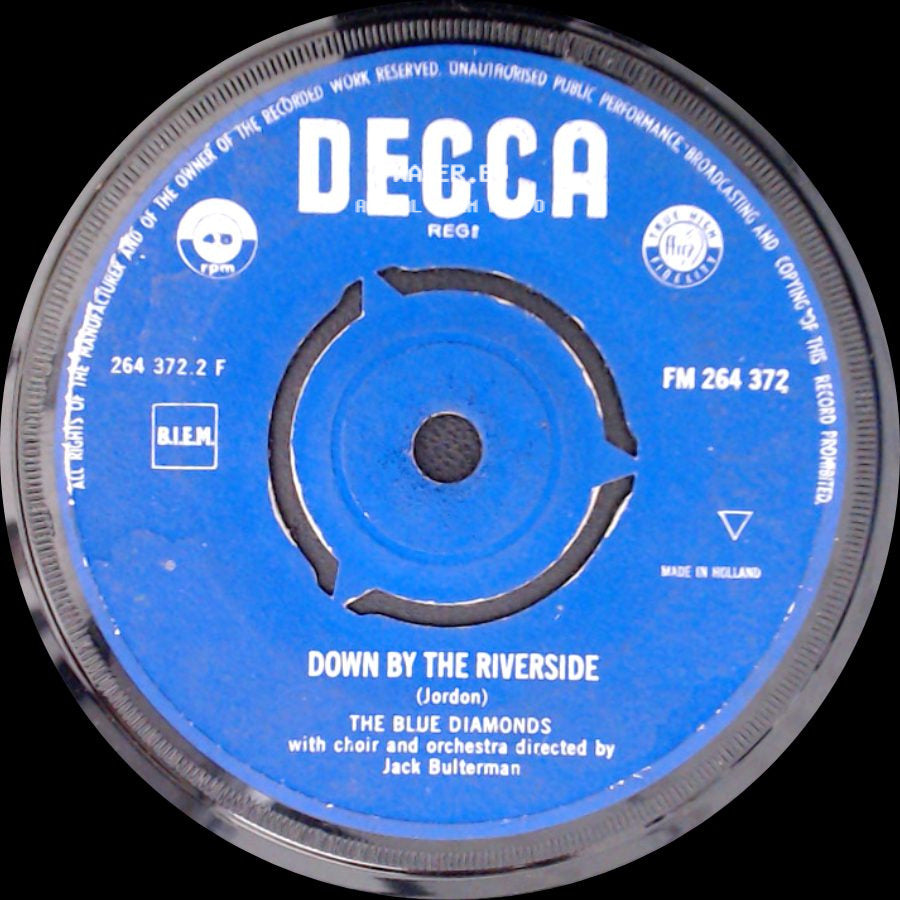 The Blue Diamonds - Down By The Riverside / Have I Told You Lately That I Love You side A