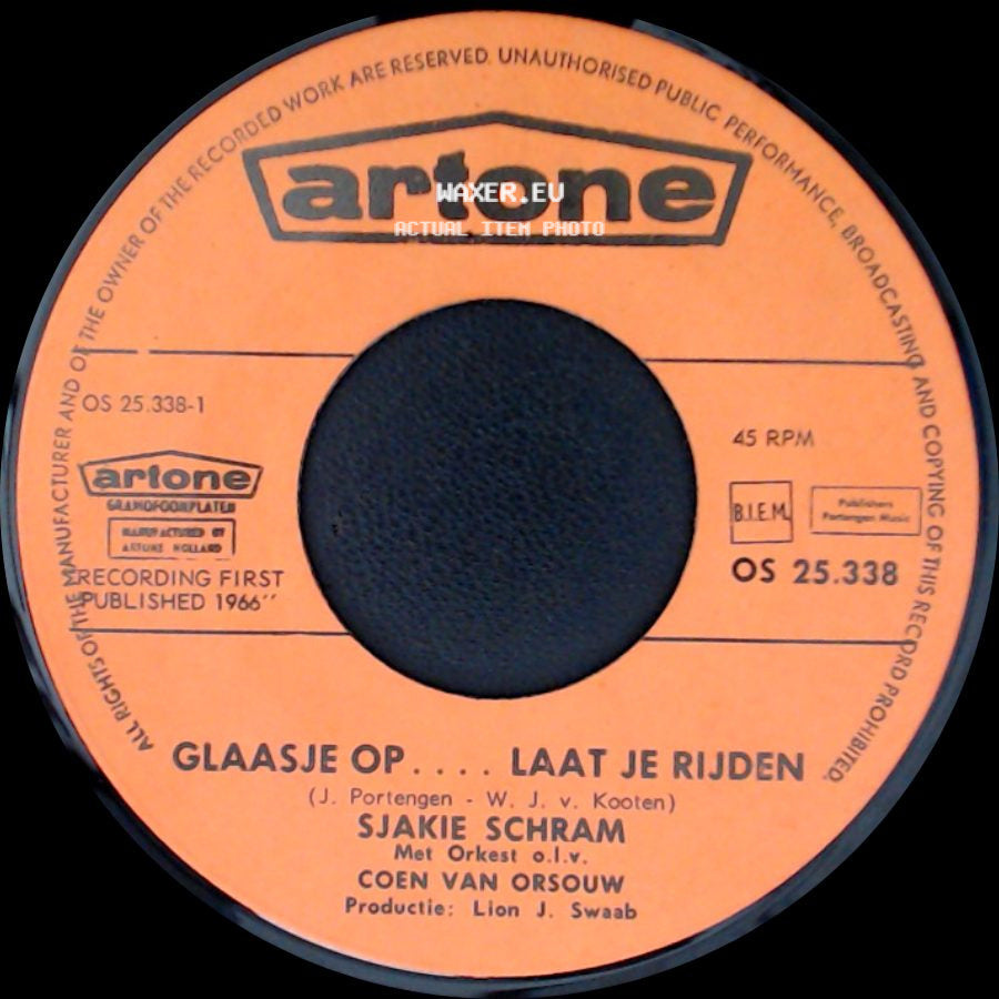 Sjakie Schram - Wat Zie Ik Daar / Glaasje Op.... Laat Je Rijden side B