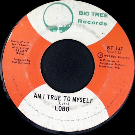 Lobo - Am I True To Myself / You Love You To Want Me side A
