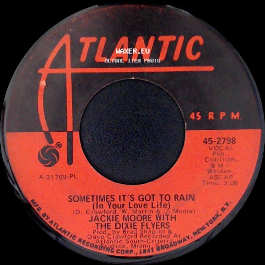 Jackie Moore With The Dixie Flyers - Sometimes It's Got To Rain (In Your Love Life) / Wonderful, Marvelous side A