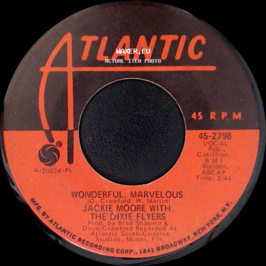 Jackie Moore With The Dixie Flyers - Sometimes It's Got To Rain (In Your Love Life) / Wonderful, Marvelous side B
