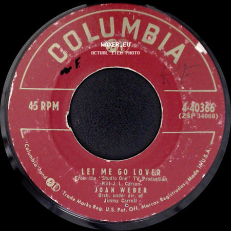 Joan Weber - Let Me Go Lover / Marionette side A
