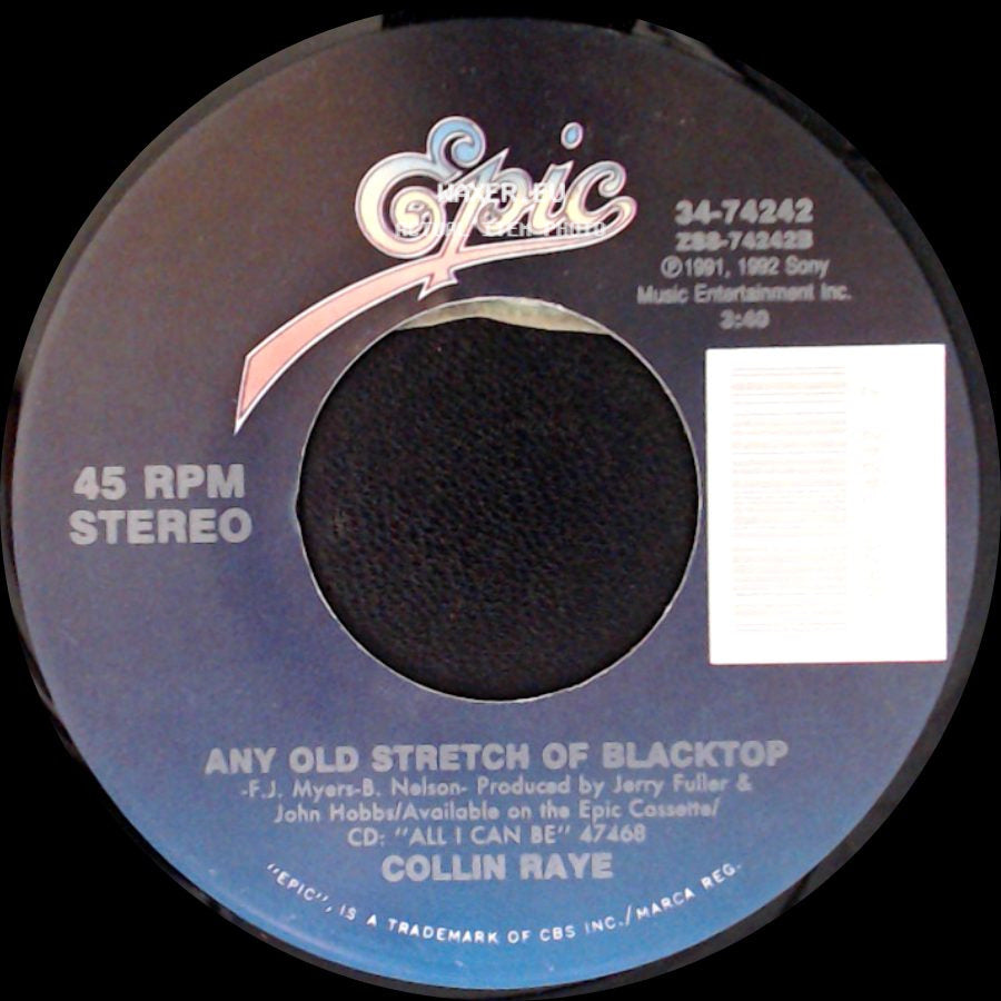 Collin Raye - Any Old Stretch Of Blacktop / Every Second side A