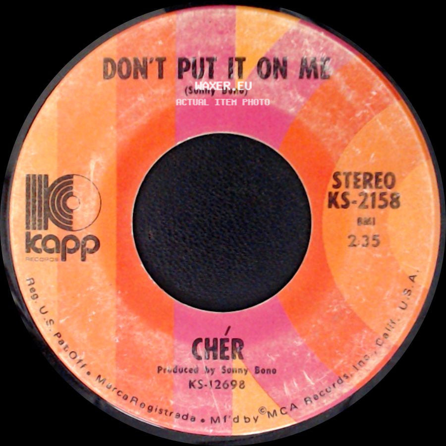 Cher / Chér - The Way Of Love / Don't Put It On Me side B