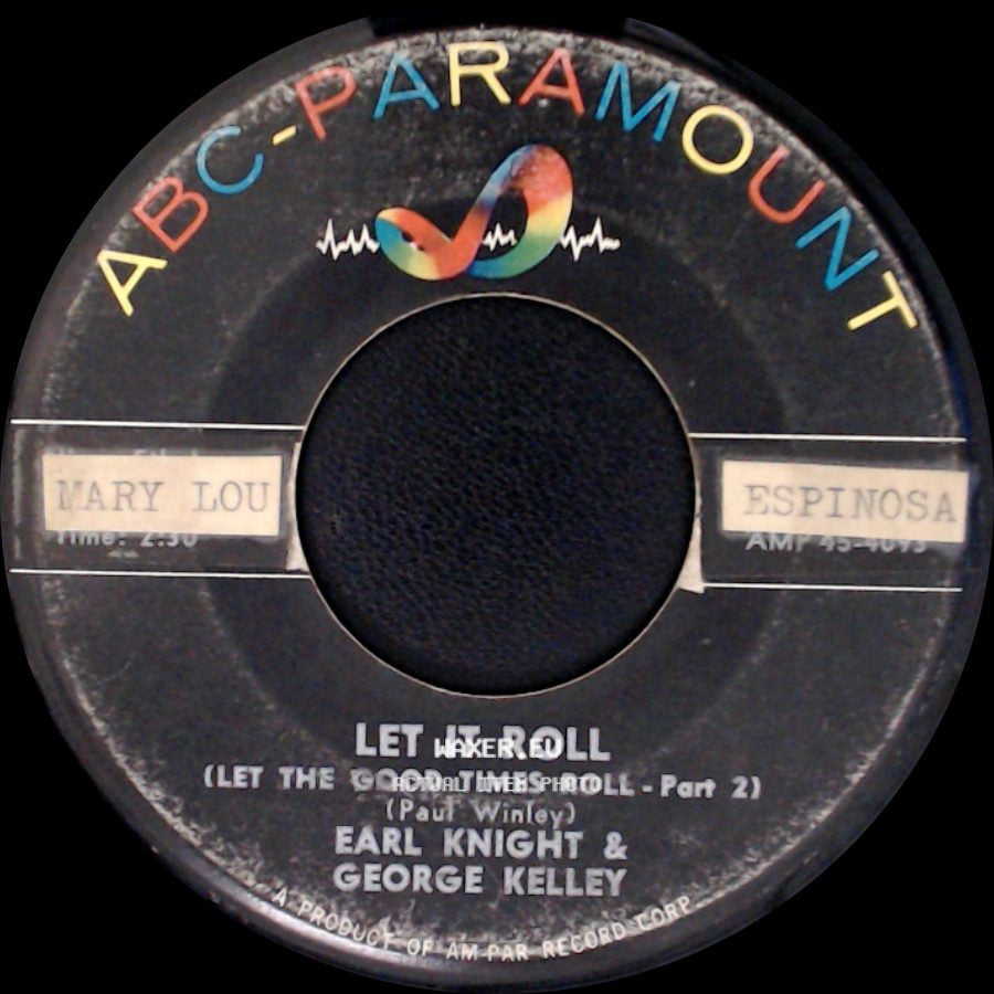 Earl Knight & George Kelley - Let It Roll (Let The Good Times Roll Part 1) / Let It Roll (Let The Good Times Roll - Part 2) side B