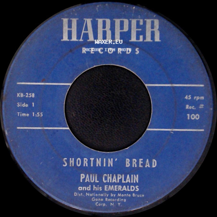 Paul Chaplain And His Emeralds - Shortnin' Bread / Nicotine side A