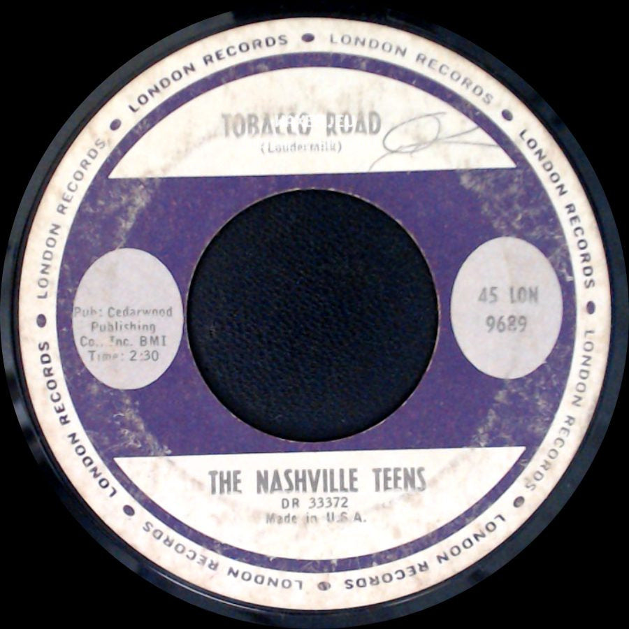 The Nashville Teens - I Like It Like That / Tobacco Road side B