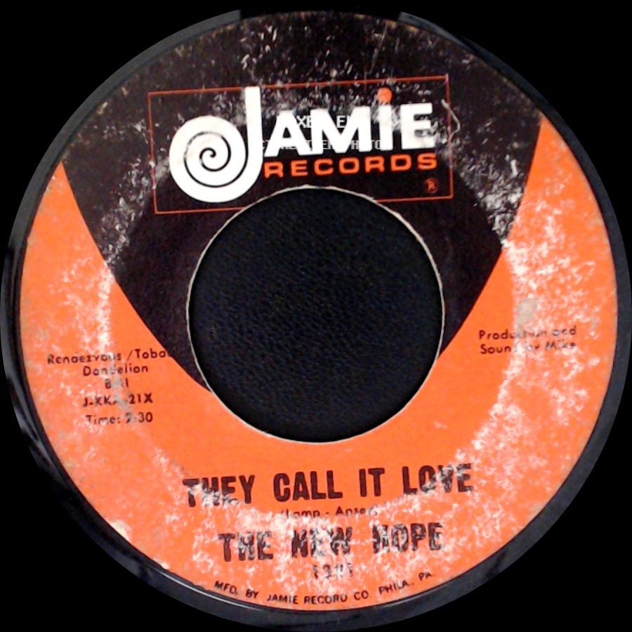 The Mighty Hope / The New Hope - Don't Find Better (Than Me) / They Call It Love side B