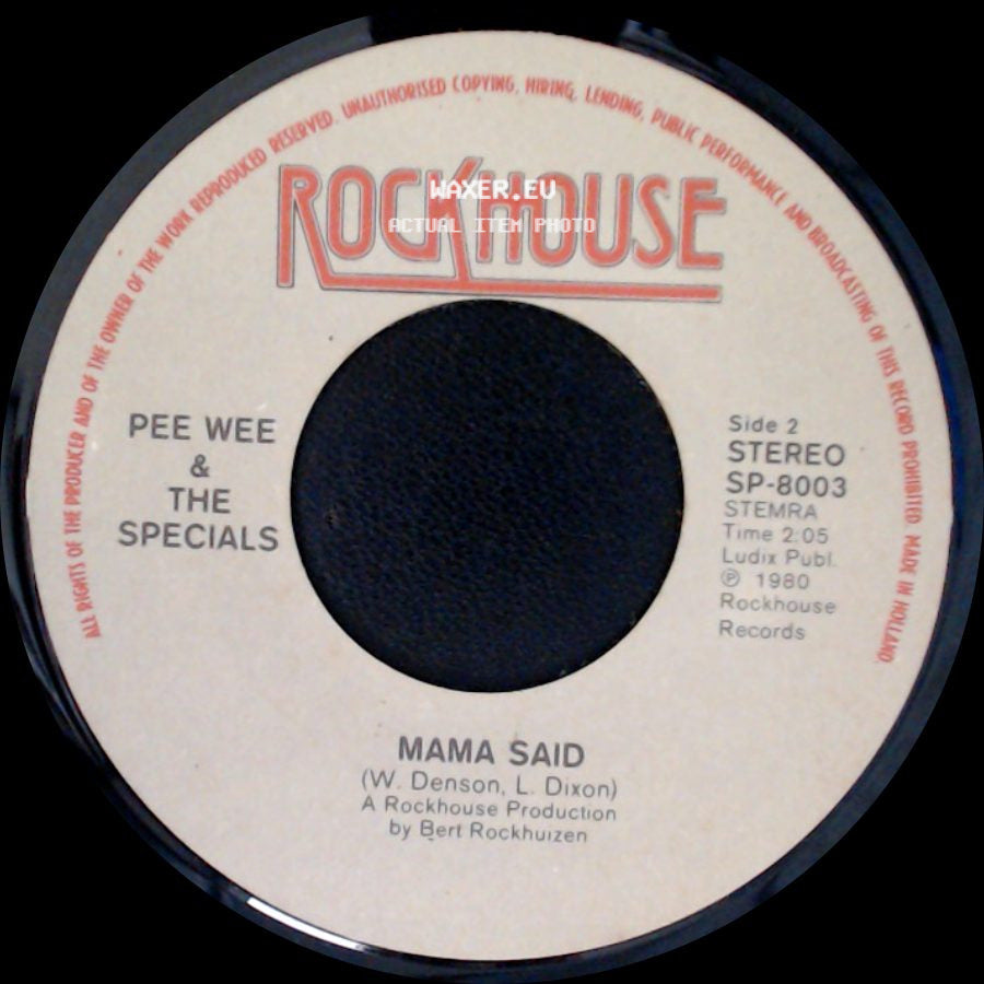 Pee Wee & The Specials - I Knew From The Start / Mama Said side B