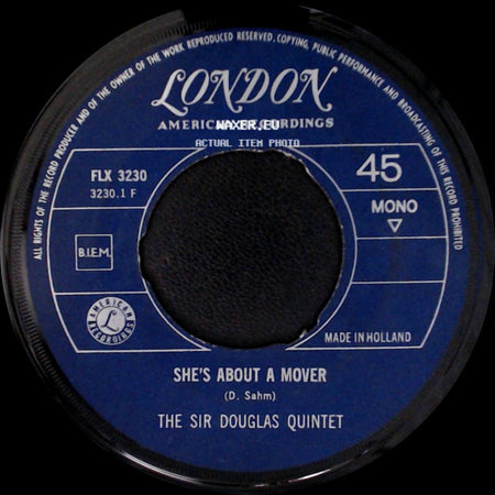 The Sir Douglas Quintet - She's About A Mover / The Rains Came side A
