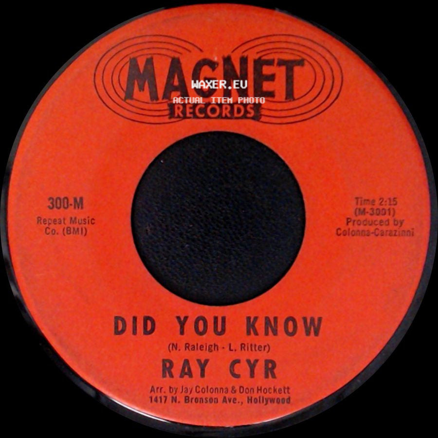 Ray Cyr - Did You Know / Take Me Down To New Orleans side A