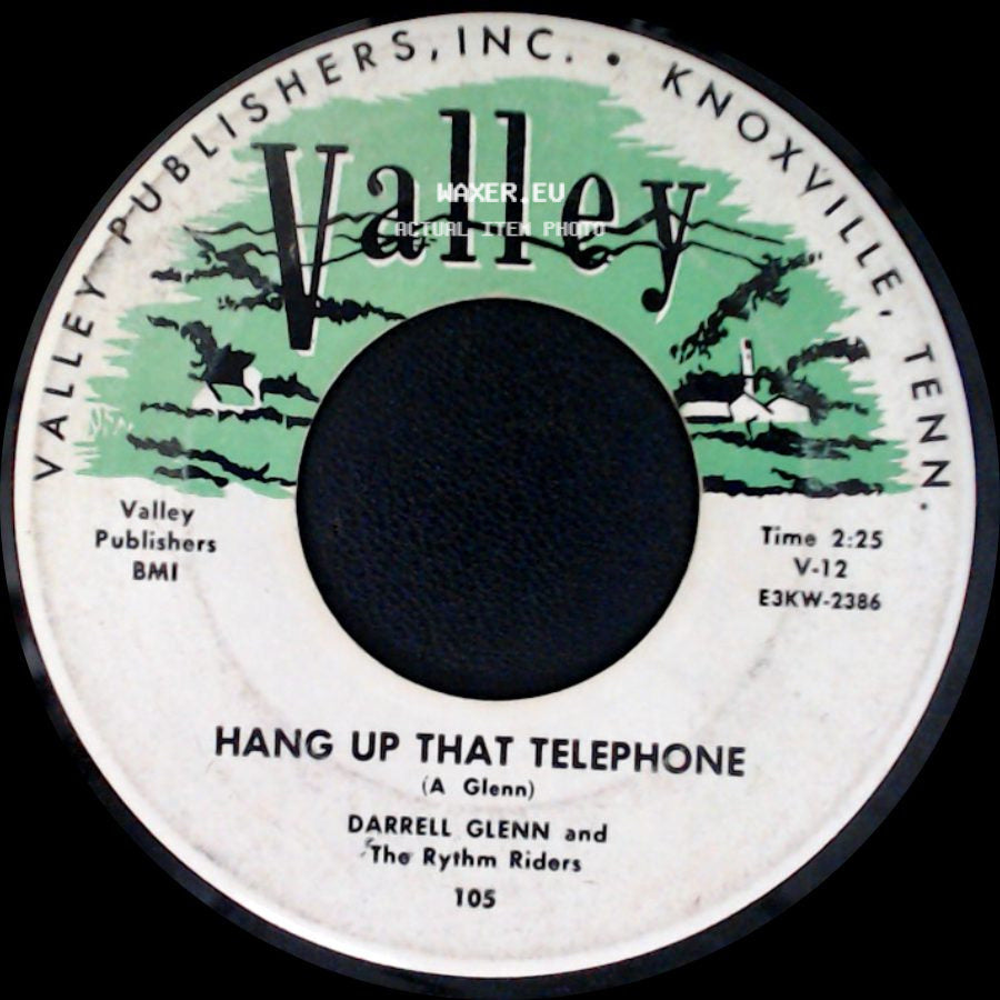 Darrell Glenn And The Rythm Riders / Darrell Glenn - Hang Up That Telephone / Crying In The Chapel side A
