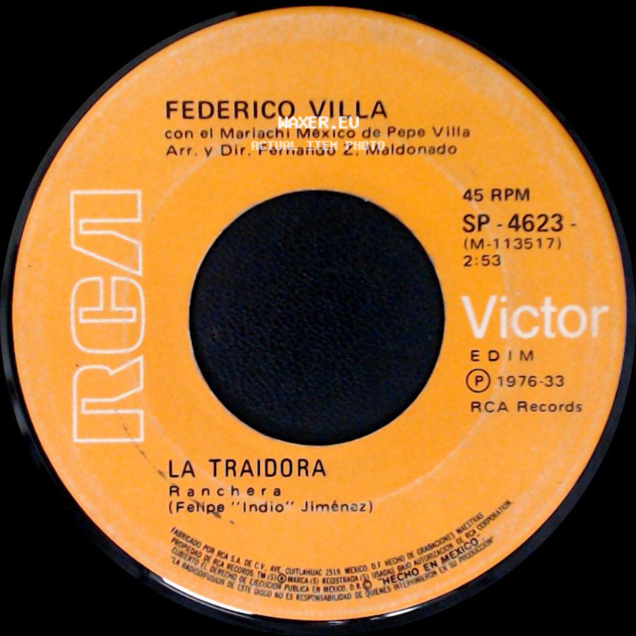 Federico Villa Con El Mariachi México De Pepe Villa / Federico Villa Con El Mariachi Tenochtitlán De Heriberto Aceves Arr. Y Dir. Heriberto Aceves - La Traidora / Caminos De La Huasteca side A