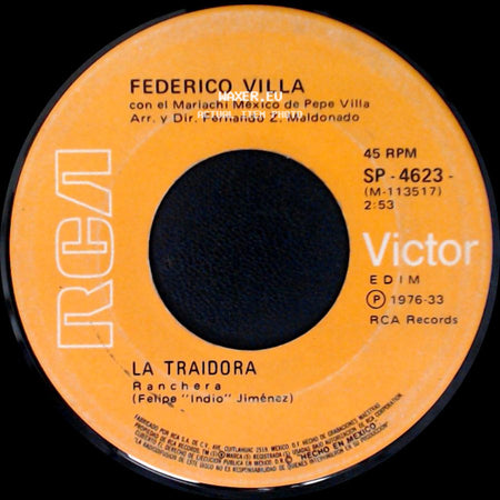 Federico Villa Con El Mariachi México De Pepe Villa / Federico Villa Con El Mariachi Tenochtitlán De Heriberto Aceves Arr. Y Dir. Heriberto Aceves - La Traidora / Caminos De La Huasteca side A