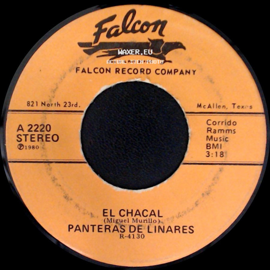 Panteras De Linares - El Chacal / Lo Que Mas Me Martirisa side A