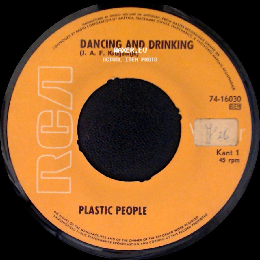 Plastic People - Dancing And Drinking / Rejection side A