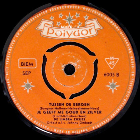 De Limbra Zusjes - Tussen De Bergen / Je Geeft Me Goud En Zilver / Twee Dorpjes Verder / Kom Terug M'n Jongen side A