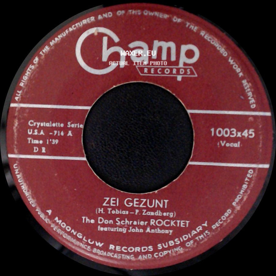 The Don Schrader Rocktet Featuring John Anthony - Zei Gezunt / Dora Lee side A