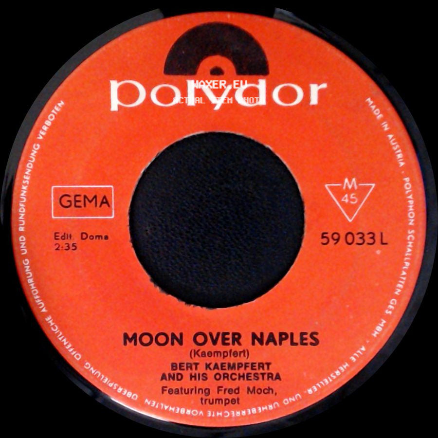 Bert Kaempfert And His Orchestra - Moon Over Naples / The Moon Is Making Eyes side A