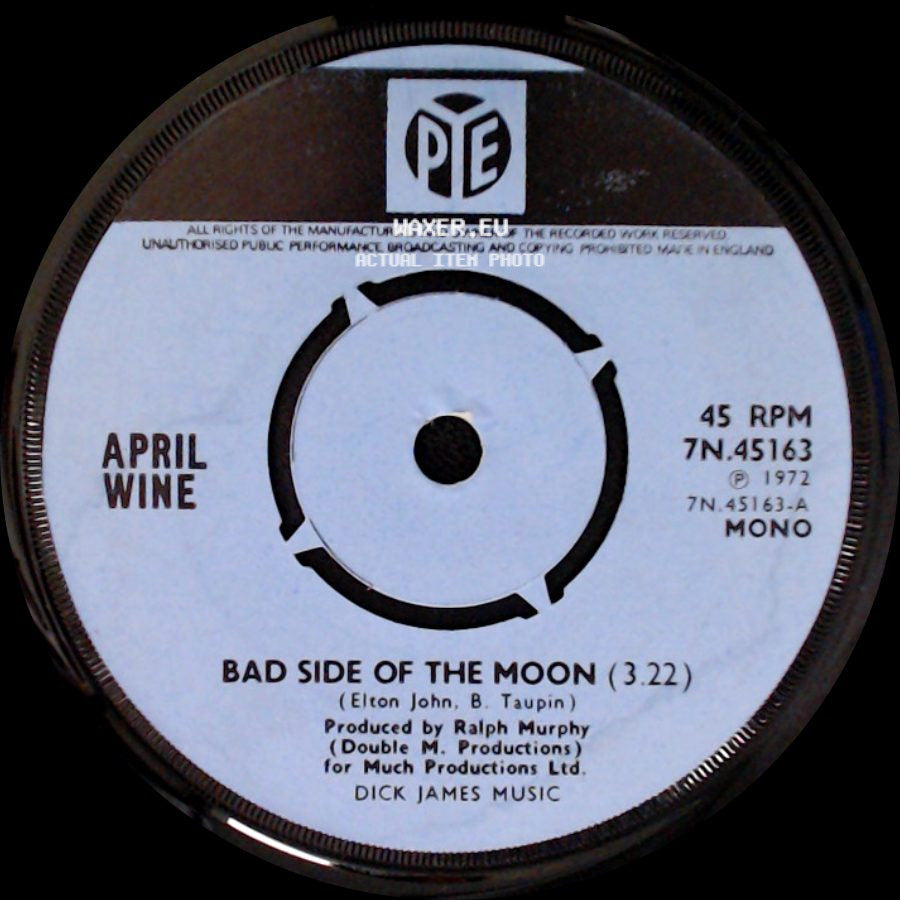 April Wine - Bad Side Of The Moon / Believe In Me side A