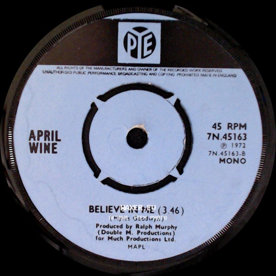 April Wine - Bad Side Of The Moon / Believe In Me side B