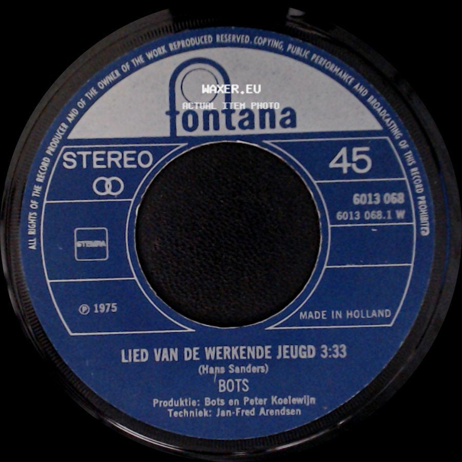 Bots - Kreupel 4:12 / Lied Van De Werkende Jeugd side B