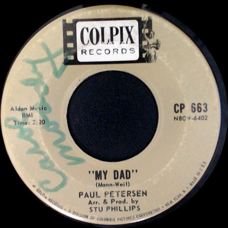 Paul Petersen - My Dad / Little Boy Sad side A
