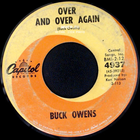 Buck Owens - Act Naturally / Over And Over Again side B