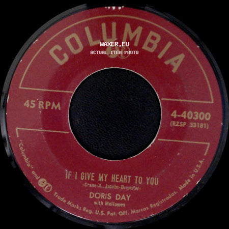 Doris Day With Mellomen / Doris Day With Frank Devol And His Orchestra - If I Give My Heart To You / Anyone Can Fall In Love side A