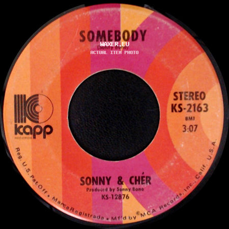 Sonny & Chér - A Cowboys Work Is Never Done / Somebody side B