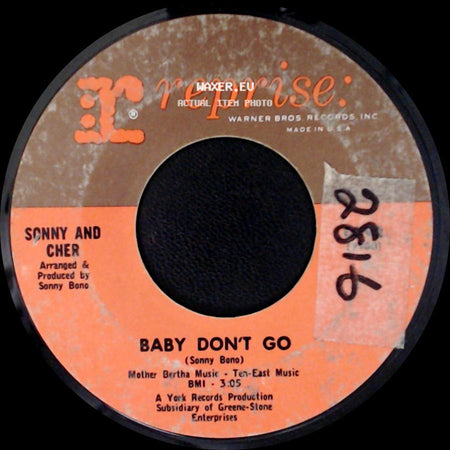 Sonny And Cher - Baby Don't Go / Walkin' The Quetzal side A