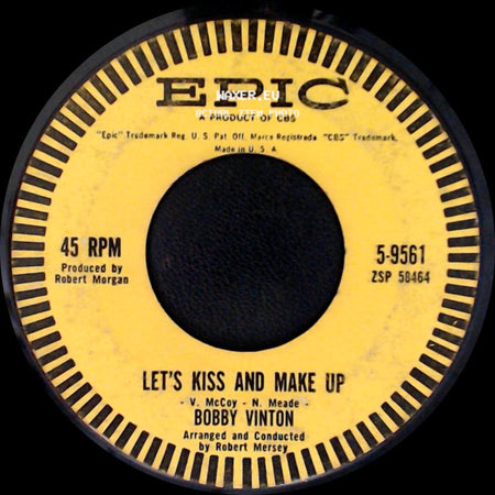 Bobby Vinton - Trouble Is My Middle Name / Let's Kiss And Make Up side B