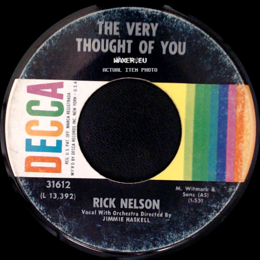 Rick Nelson - The Very Thought Of You / I Wonder (If Your Love Will Ever Belong To Me) side A
