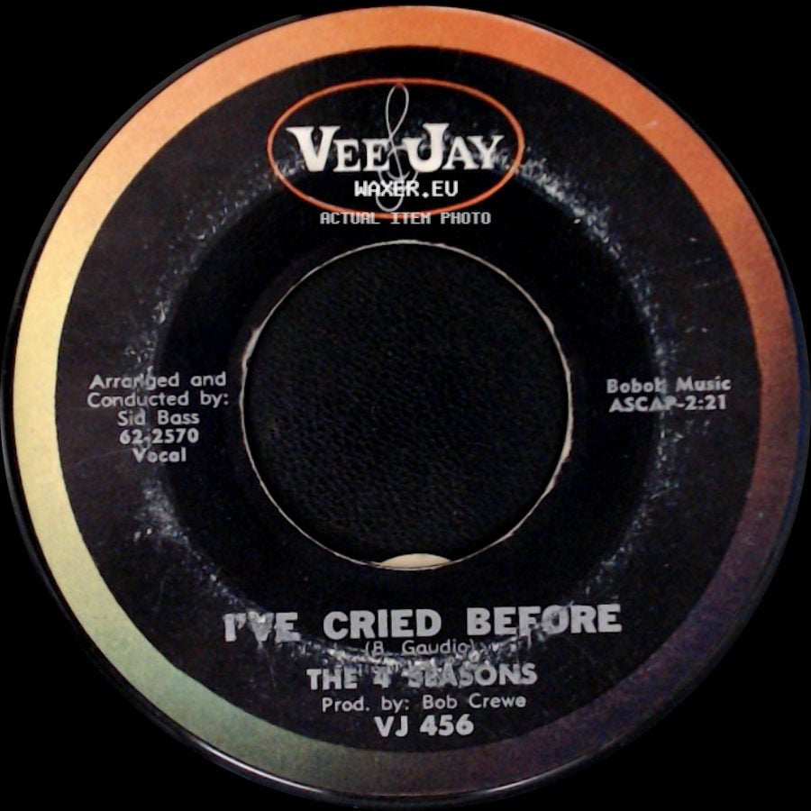The 4 Seasons - I've Cried Before / Sherry side A